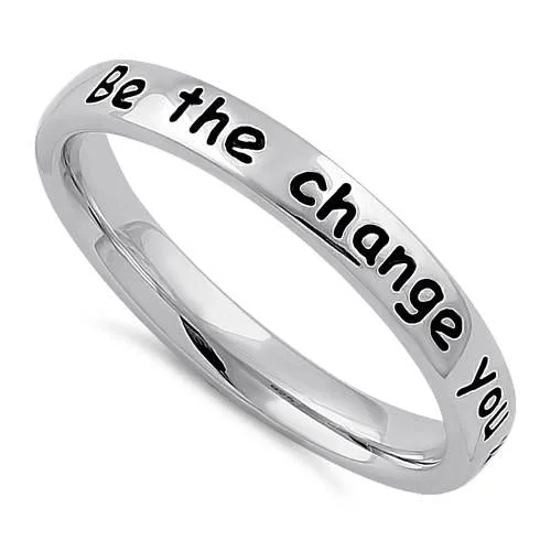 Rings For Dry Times-Sterling Silver "Be the change you wish to see in the world" Ring