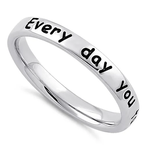 Rings Safety Guide-Sterling Silver "Every day you take my breath away!" Ring